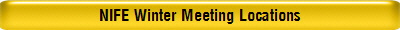 NIFE Winter Meeting Locations